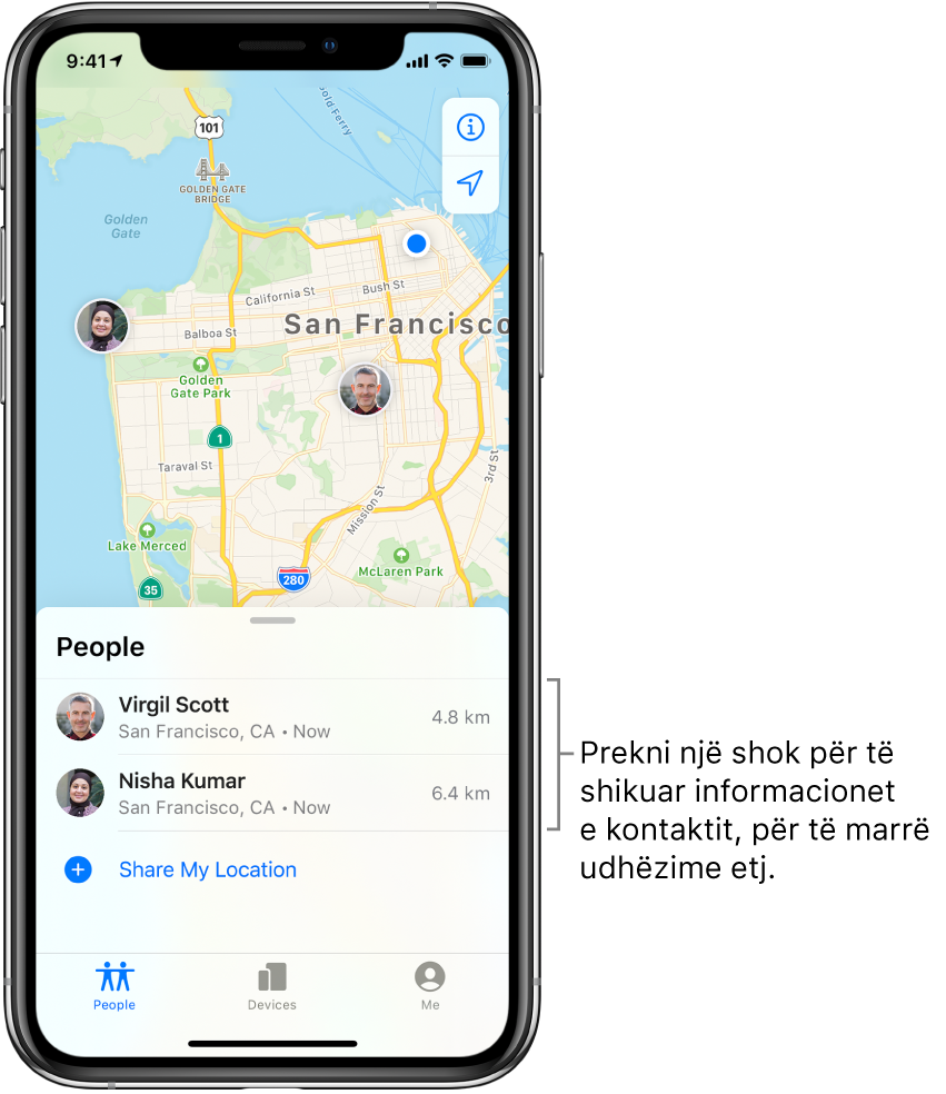 Ekrani Find My screen i hapur në skedën People. Ka dy shokë në listën People: Virgil Scott dhe Nisha Kumar. Vendndodhjet e tyre tregohen mbi një hartë në San-Francisko.