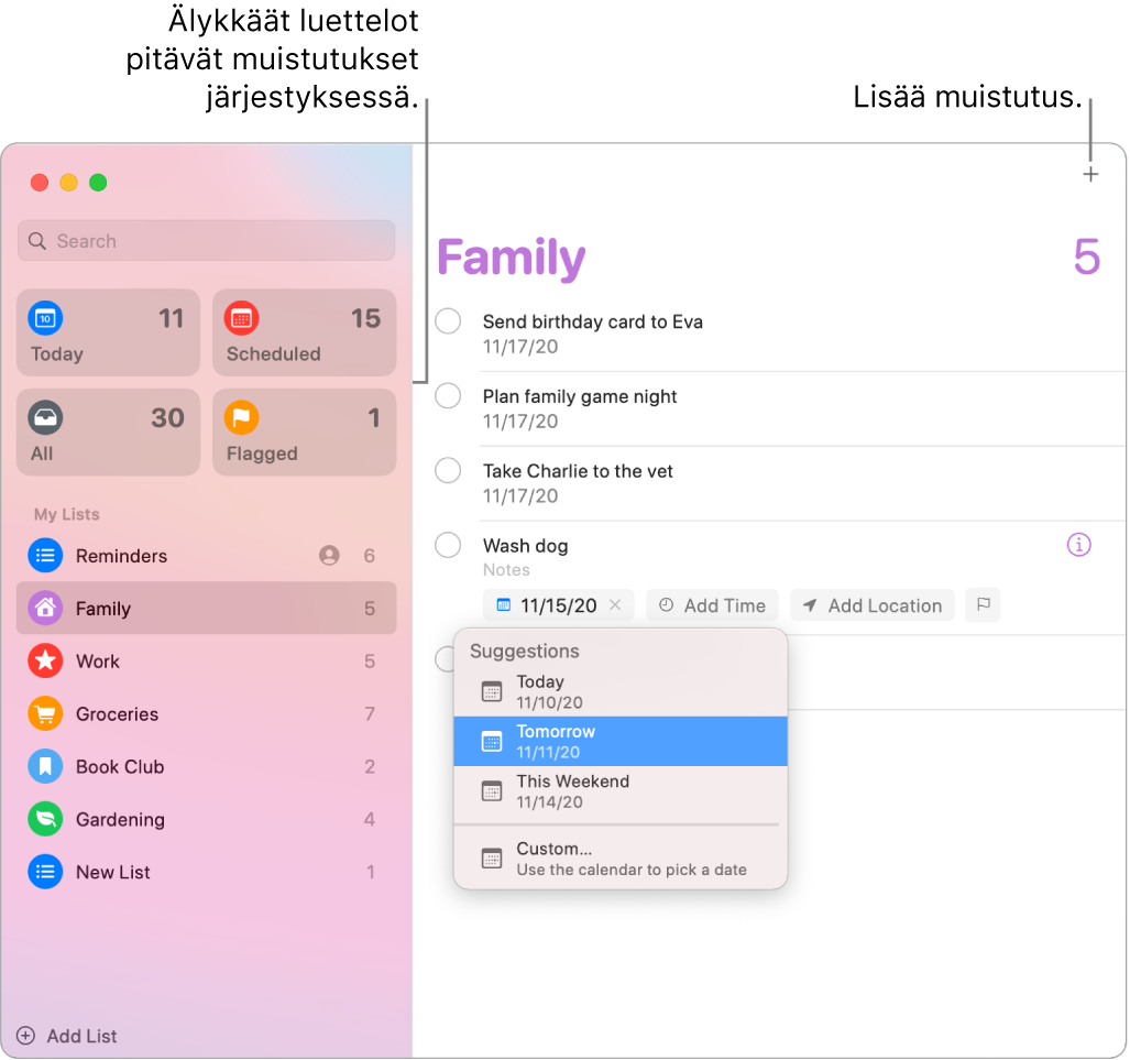 Muistutukset-ikkuna, jossa on vasemmalla älykkäitä listoja ja muita muistutuksia ja listoja alapuolella. Osoitin on muistutuksen kohdalla ja avoinna on Ehdotukset-valikko, jossa on ehdotukset Tänään, Huomenna, Tänä viikonloppuna ja Muokattu.
