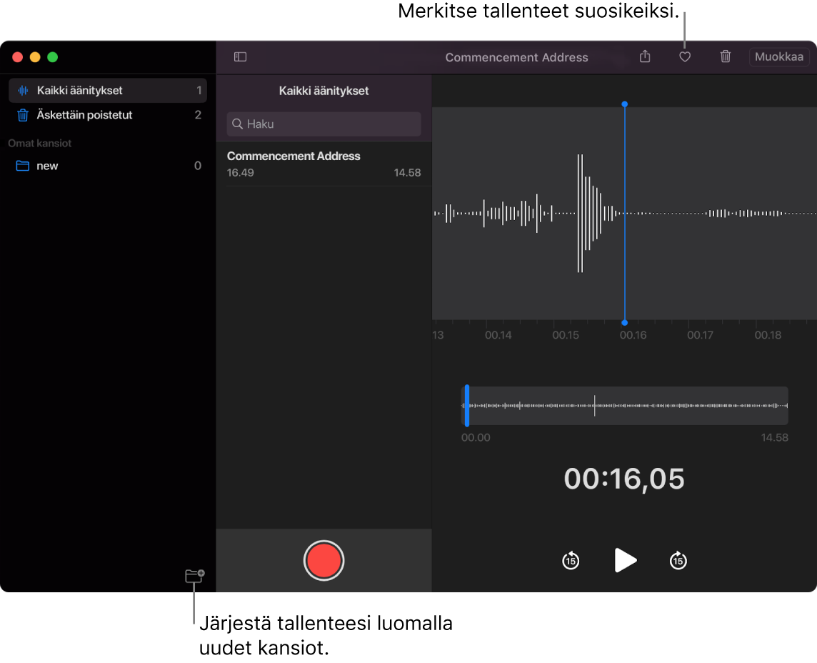 Sanelin-ikkuna, jossa näkyy, kuinka luodaan uusia kansioita tai merkitään äänityksiä suosikeiksi.