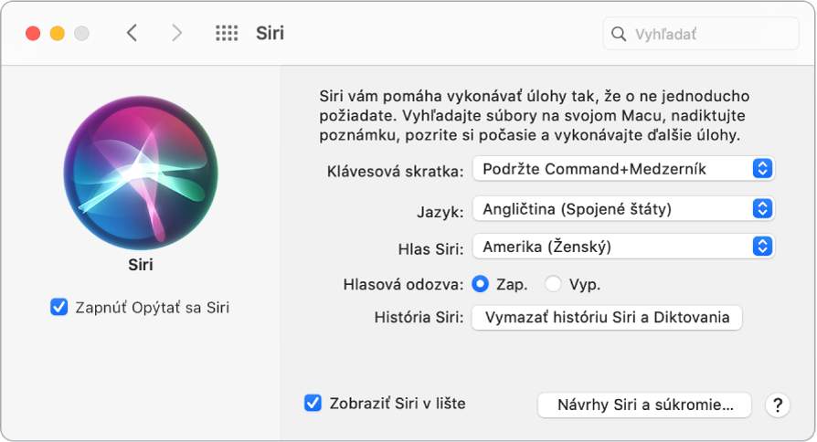 Okno nastavení Siri s vybratou možnosťou Povoliť Opýtať sa Siri na ľavej strane a niekoľkými ďalšími možnosťami na prispôsobenie Siri na pravej strane.