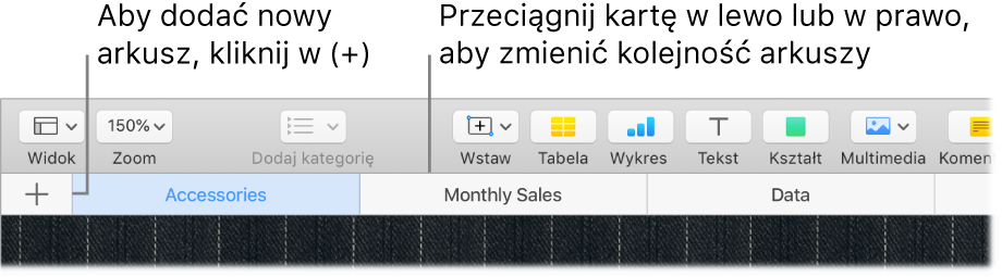 Okno aplikacji Numbers z opisami przycisków dodawania nowego arkusza oraz zmiany kolejności arkuszy.