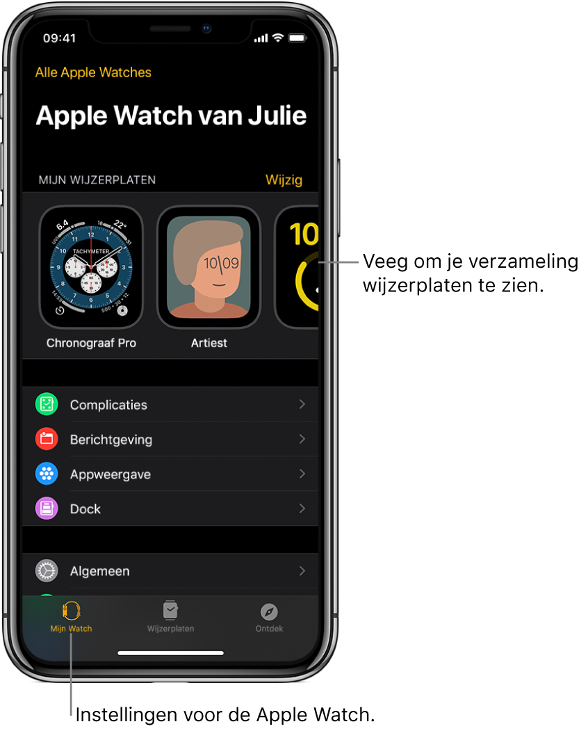 De Apple Watch-app op de iPhone waarin het scherm 'Mijn Watch' is geopend, met bovenin de wijzerplaten en onderin de instellingen. Onder in het scherm van de Apple Watch-app staan drie tabs: links 'Mijn Watch', waar je de Apple Watch kunt instellen; daarnaast 'Wijzerplaten', waarmee je de beschikbare wijzerplaten en complicaties kunt bekijken; en daarnaast 'Ontdek', waar je meer informatie over je Apple Watch vindt.