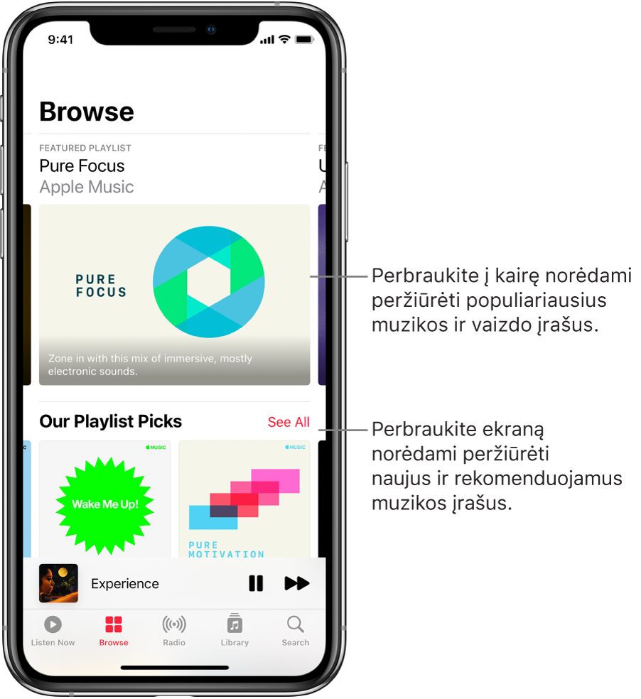 Ekranas „Browse“, kurio viršuje rodoma rekomenduojama muzika. Galite perbraukti į kairę ir peržiūrėti daugiau rekomenduojamų muzikos bei vaizdo įrašų. „Our Playlist Picks“ skyrius atsiranda žemiau, jame rodomos dvi „Apple Music“ stotys. Mygtukas „See All“ rodomas kairėje skilties „You Gotta Hear“ pusėje. Galite perbraukti ekraną į viršų ir naršyti naują bei rekomenduojamą muziką.
