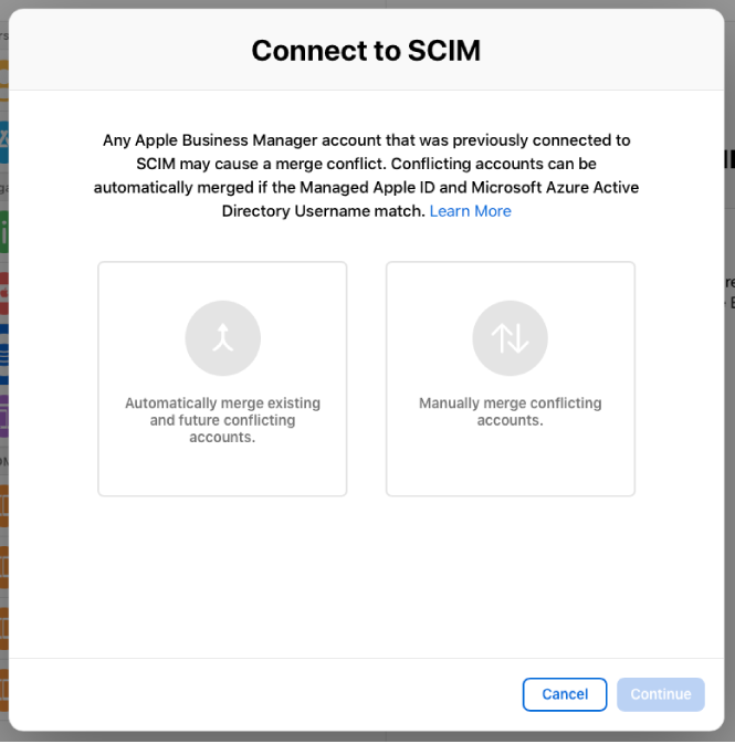 Fereastra „Conectați-vă la SCIM” din Apple Business Manager care prezintă cele două opțiuni pentru fuzionarea conturilor.