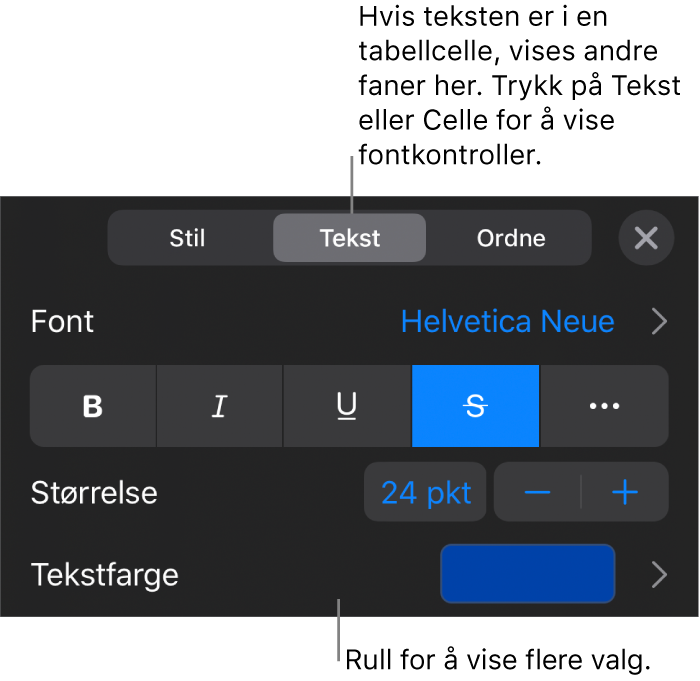 Tekstkontroller i Format-menyen for å angi avsnitts- og tegnstiler, font, størrelse og farge.