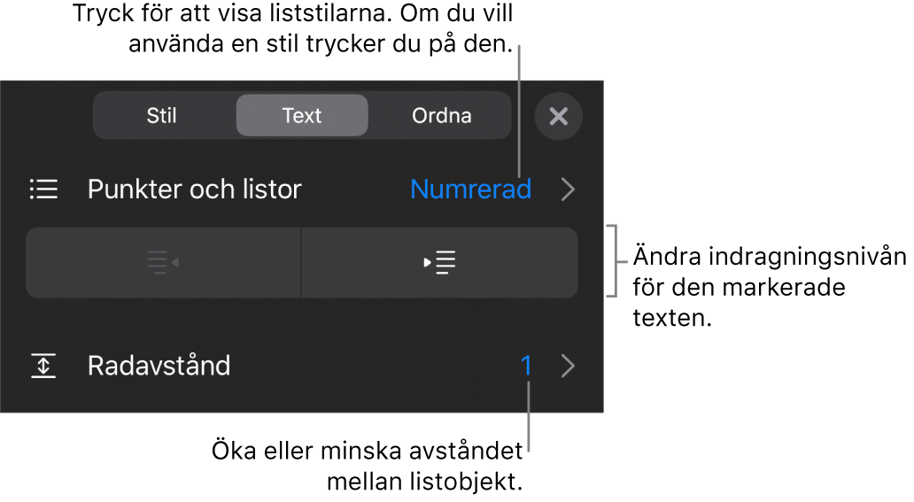 Avsnittet Punkter och listor i formatreglagen med streck som pekar på Punkter och listor, knapparna för indrag och minskat indrag samt reglage för radavstånd.