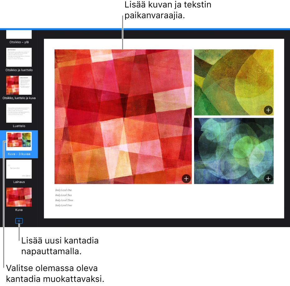 Kantadia diapohjalla ja Lisää kantadia ‑painike diojen rakennenäkymän alareunassa.