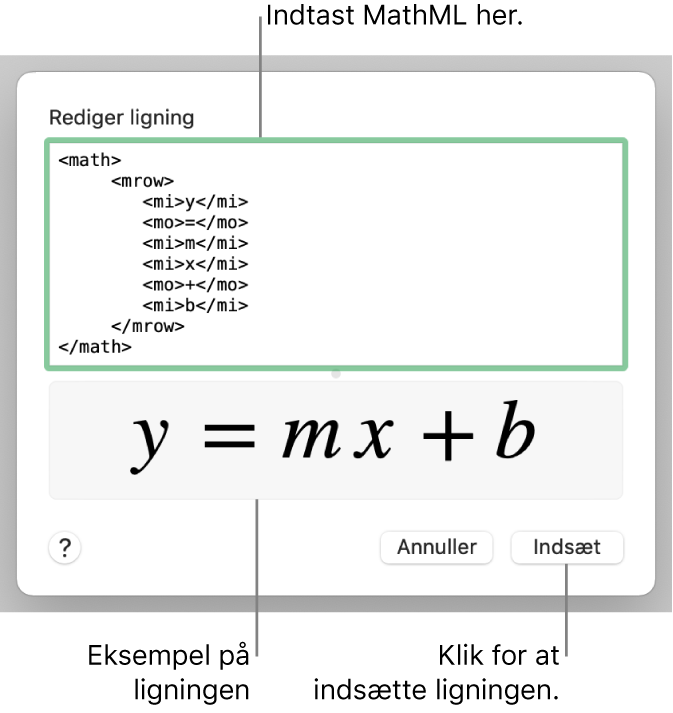 Ligningen til en linjes stigning i feltet Rediger ligning og derunder et eksempel på formlen.