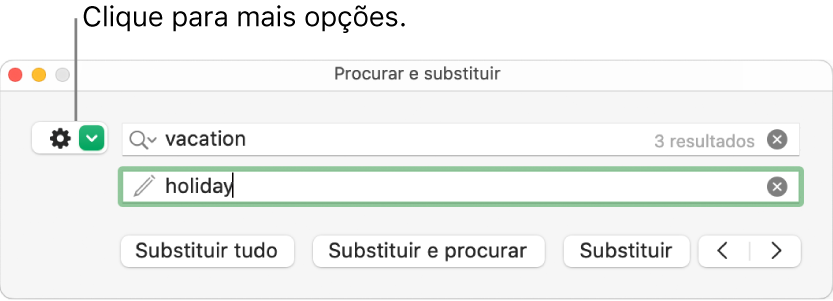 Janela “Procurar e substituir” com uma chamada para o botão para mostrar mais opções.