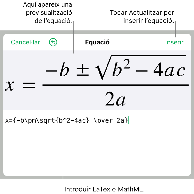 La fórmula quadràtica escrita en llenguatge LaTeX al camp d’equació i una previsualització de l’equació a sota.