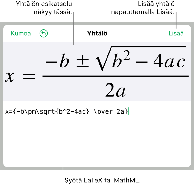 Yhtälö-kenttään LaTeX:ää käyttäen syötetty neliökaava ja alla kaavan esikatselu.