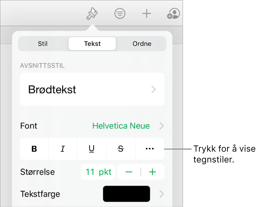 Format-kontrollene med avsnittsstiler øverst, deretter Font-kontroller. Under Font vises Halvfet-, Kursiv-, Understreket-, Gjennomstreket- og Flere tekstvalg-knappene.