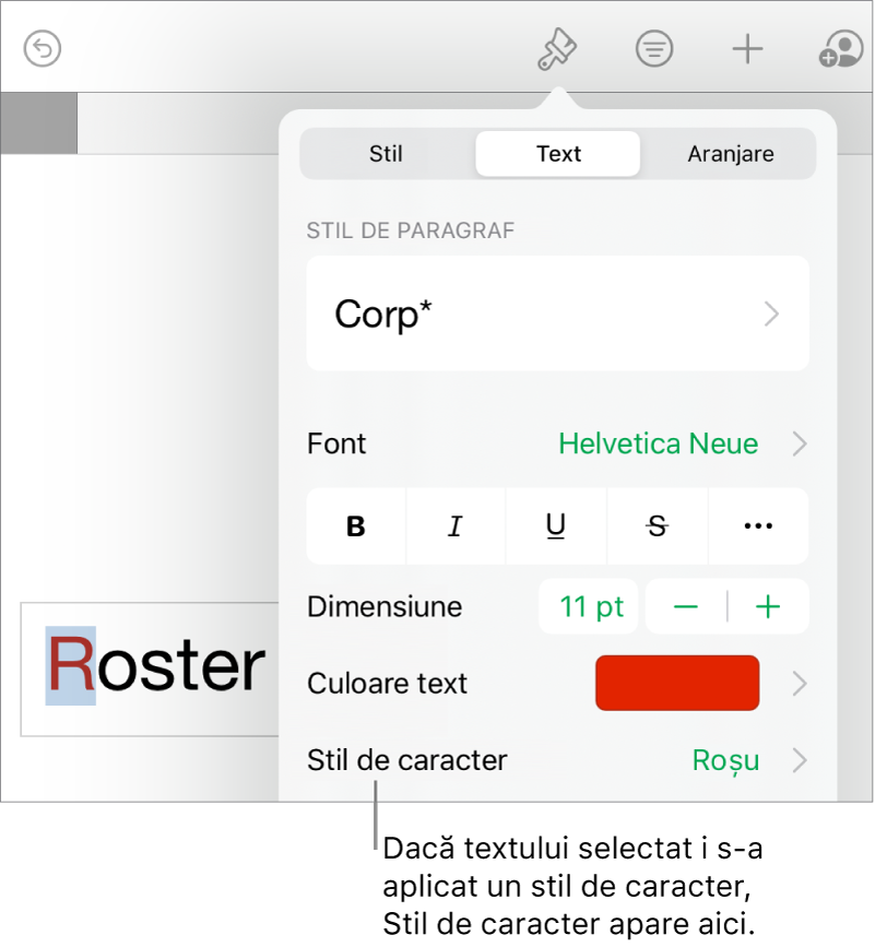 Comenzile de formatare Text cu Stil de caracter sub comenzile Culoare. Stilul de caracter Nimic apare cu un asterisc.