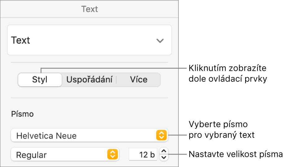 Textové ovládací prvky pro nastavení písma a velikosti písma v části Styl na bočním panelu Formát