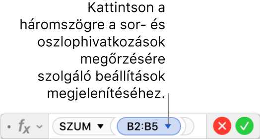 A képletszerkesztő, amely azt mutatja, hogyan kell megőrizni egy tartományhivatkozás sorainak és oszlopainak számát.