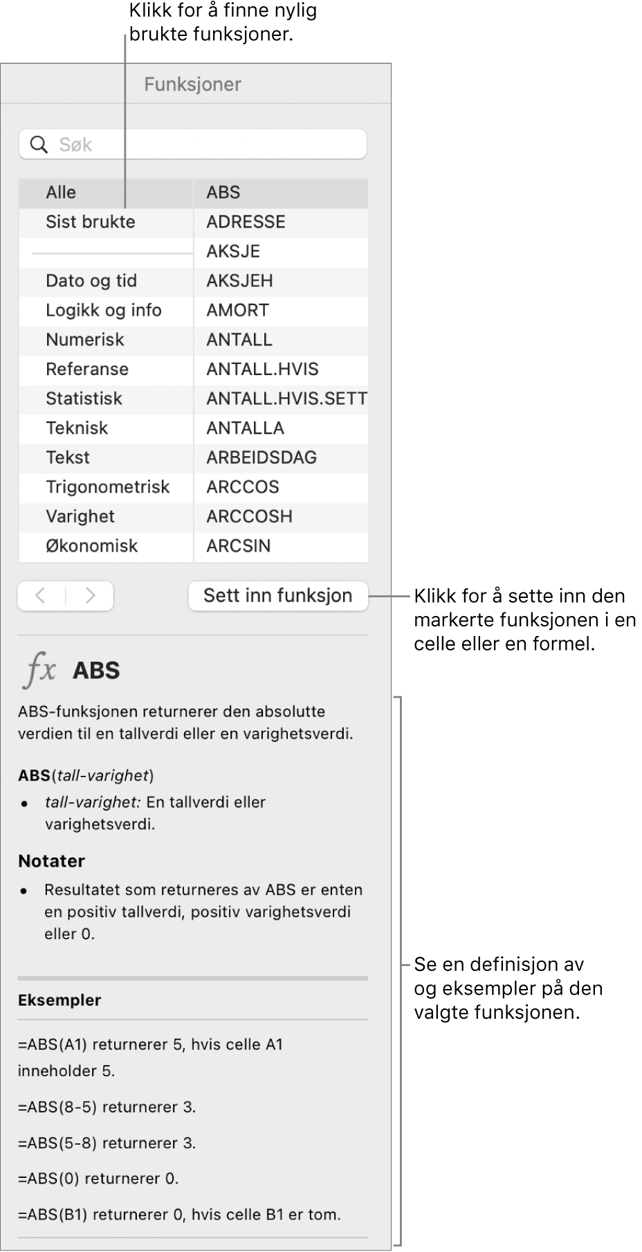 Funksjonsnavigering med forklaringer for nylig brukte funksjoner, Sett inn funksjon-knappen og funksjonsdefinisjonen.