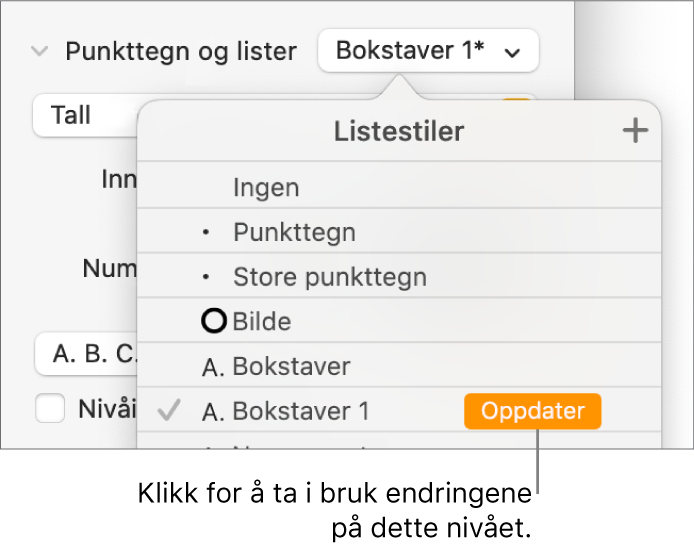 Listestiler-lokalmenyen, med en Oppdater-knapp ved siden av navnet til den nye stilen.