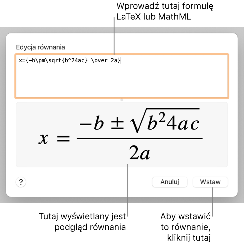 Pole Edycja równania, zawierające równanie kwadratowe zapisane przy użyciu języka LaTeX. Poniżej widoczny jest podgląd tego równania.