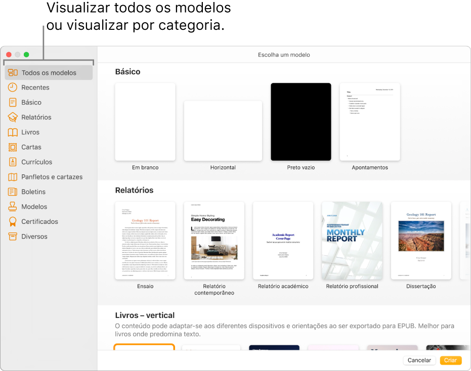 A lista de modelos. Uma barra lateral à esquerda lista as categorias do modelo onde pode clicar para filtrar opções. À direita estão visíveis miniaturas de modelos preconcebidos organizados em linhas por categoria, que começam por Básico na parte superior e Relatórios e Livros posteriormente Livros – vertical. O menu pop-up “Idioma e região” está no canto superior esquerdo e os botões Cancelar e Criar estão no canto inferior direito.