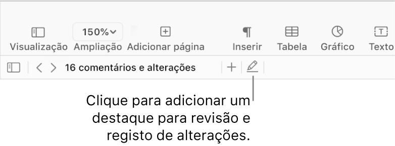 Barra de menus a mostrar o menu Inserção por baixo, a barra de ferramentas do Pages com as ferramentas de revisão e uma chamada para o botão Destacar.