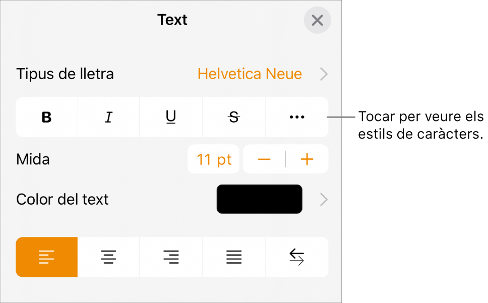 Els controls de Format amb els botons Negreta, Cursiva, Subratllat, Ratllat i “Més opcions de text”.