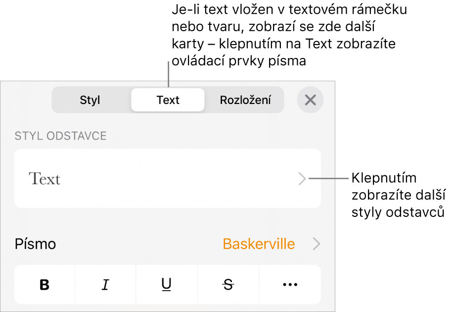 Ovládací prvky pro text v nabídce Formát pro nastavení stylů, písma, velikosti a barvy odstavce a znaků.