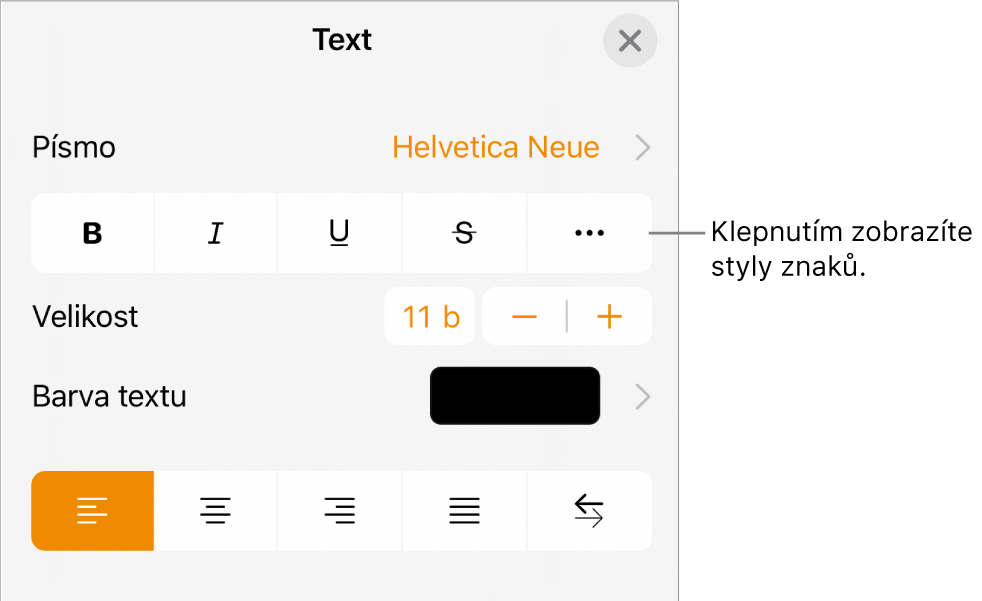 Ovládací prvky formátování, obsahující tlačítka Tučné, Kurzíva, Podtržené, Přeškrtnuté a Další textové volby