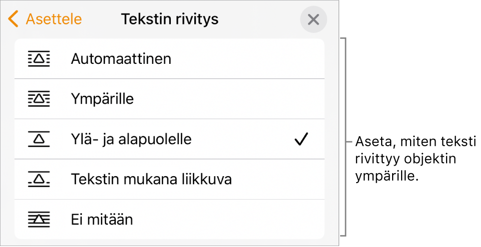 Tekstin rivitys -säätimet, joissa on Automaattinen, Ympärille, Ylä- ja alapuolelle, Tekstin mukana liikkuva ja Ei mitään.