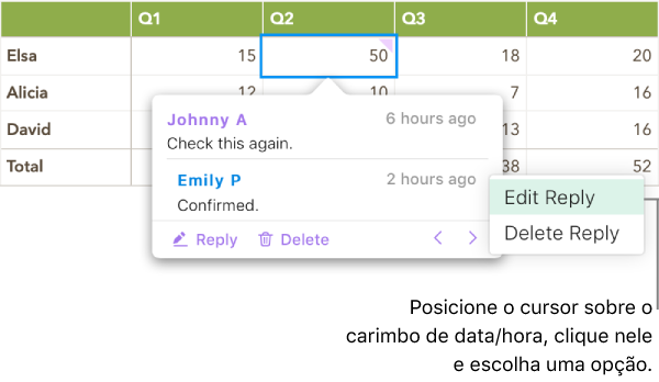 Um comentário com uma resposta e o ponteiro do mouse sobre o carimbo de data/hora para a resposta; um menu pop-up mostrando duas opções: Editar resposta e Apagar resposta.