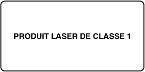 Étiquette indiquant « Produit laser de Classe 1 »