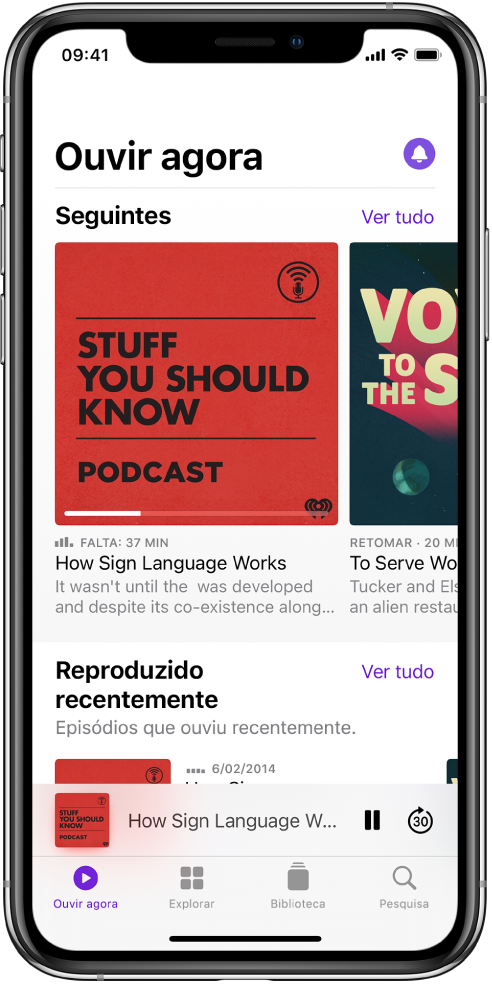 O separador “Ouvir agora” com os episódios atualizados recentemente.