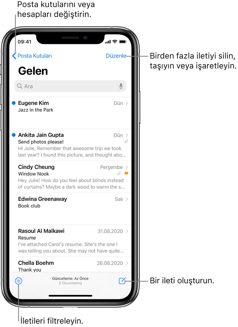 E-postaların bir listesini gösteren Gelen Kutusu. Başka bir posta kutusuna geçmeyi sağlayan Posta Kutusu düğmesi sol üst köşede. Sağ üst köşede ise e-postaları silmeyi, taşımayı veya işaretlemeyi sağlayan Düzenle düğmesi var. Yalnızca belirli türde e-postaların gösterilmesi için e-postaları filtrelemenizi sağlayan düğme sol alt köşede. Sağ alt köşede ise yeni bir e-posta oluşturmanızı sağlayan düğme var.