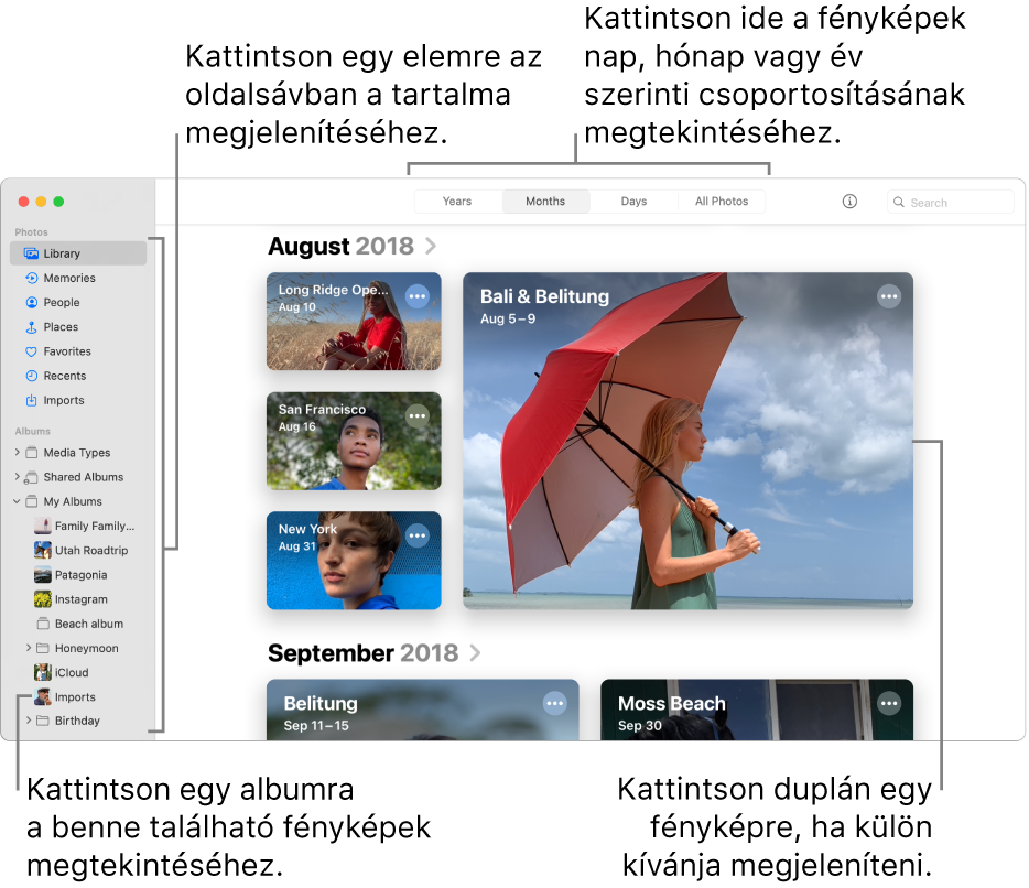 A Fotók ablaka; az eszközsoron a Hónapok van kijelölve, és az ablak fő területén megjelenő fotók hónap szerint vannak rendezve. Balra az oldalsáv látható, ahol kijelölhet albumokat és projekteket.
