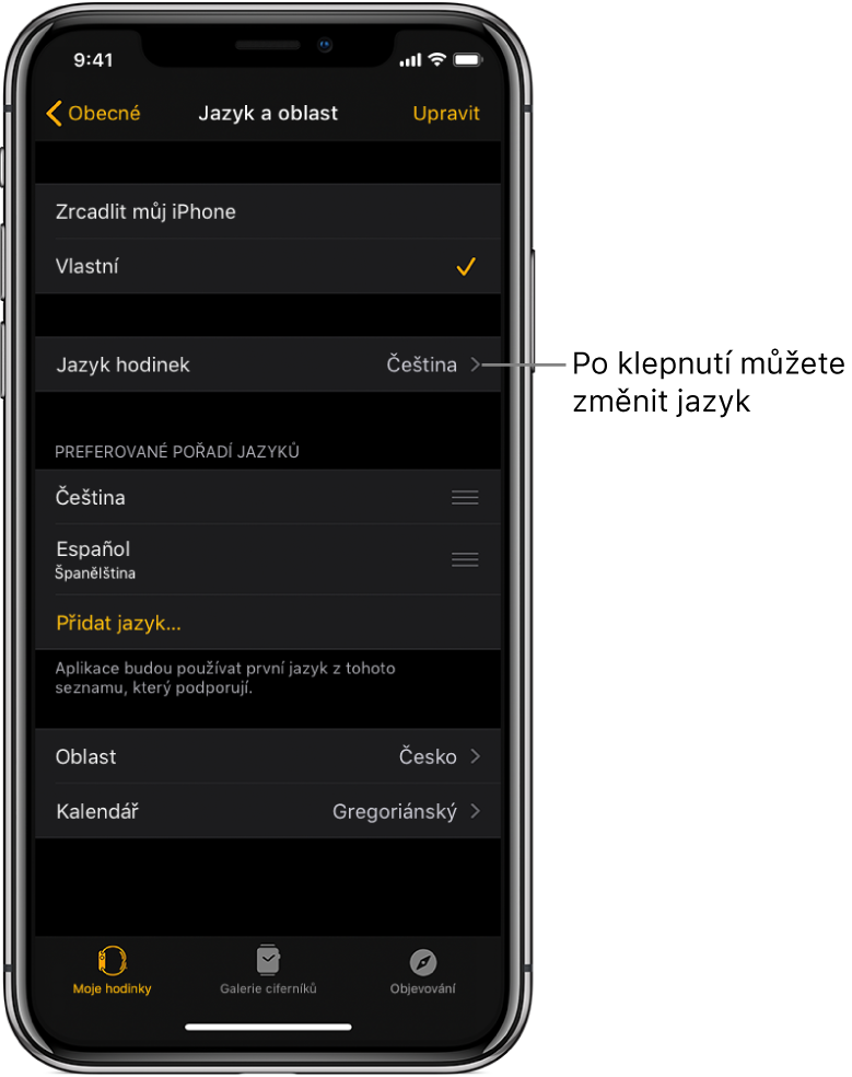 Obrazovka Jazyk a oblast v aplikaci Apple Watch s položkou nastavení „Jazyk hodinek“ v horní části
