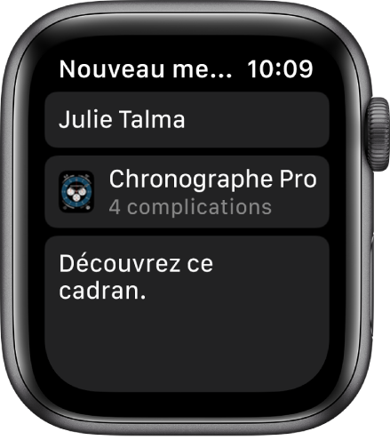 L’Apple Watch affichant un message de partage de cadran avec le nom du destinataire en haut, le nom du cadran en bas, et en dessous un message qui dit « Découvrez ce cadran ».