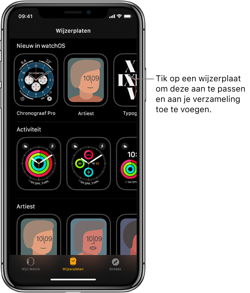 De Apple Watch-app met de wijzerplaatgalerie. In de bovenste rij staan nieuwe wijzerplaten en in de volgende rijen staan de wijzerplaten gegroepeerd op type, zoals Activiteit en Artiest. Je kunt scrollen om meer wijzerplaten te bekijken. De wijzerplaten zijn gegroepeerd op type.