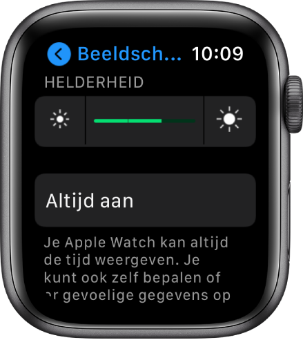 Het scherm Beeldscherm en helderheid, met de selectiebalk 'Helderheid' en de knop 'Altijd aan'.