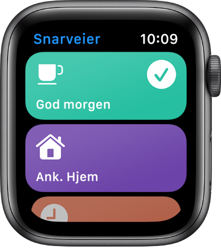 Snarveier-skjermen som viser to snarveier – God morgen og Tid til hjem.