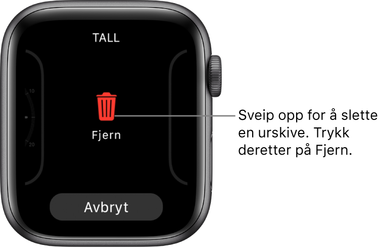 Apple Watch-skjermen som viser knappene Fjern og Avbryt, som vises etter at du har sveipet til en urskive og sveipet opp for å slette den.