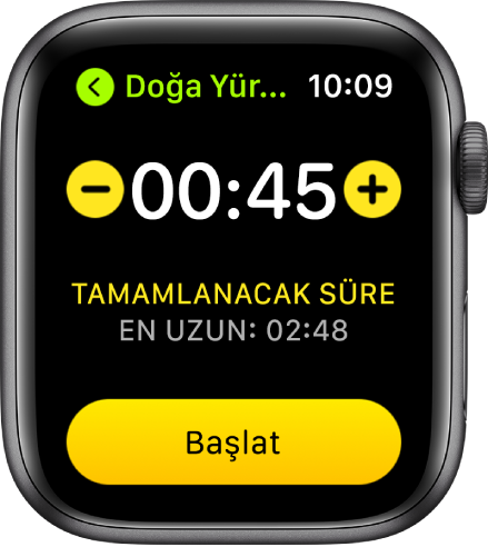 Üst tarafta, iki yanındaki – ve + düğmeleriyle süreyi ve en altta Başlat düğmesini gösteren hedef ekranı.