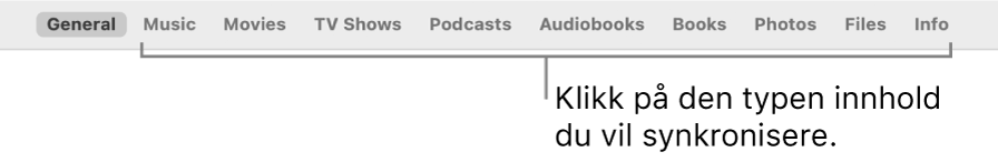 Knappelinjen med Generelt-knappen og knapper for innhold som musikk, filmer, TV-programmer og annet.