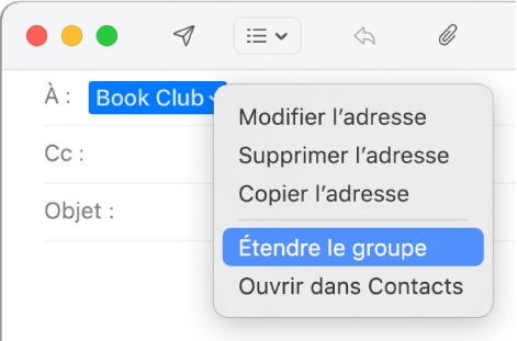Un courriel affichant un groupe dans le champ À et le menu contextuel affichant la commande Étendre le groupe.