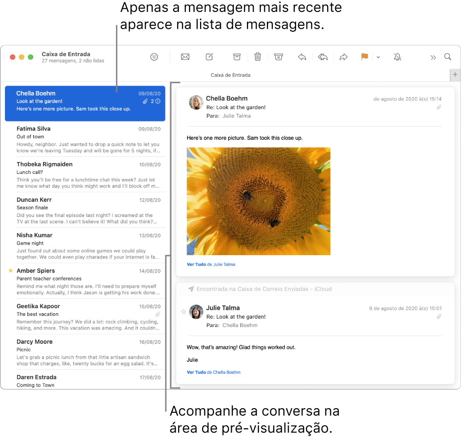 Apenas a mensagem mais recente de uma conversa é exibida na lista de mensagens. Um número na primeira mensagem indica quantas mensagens da conversa estão na caixa de correio atual. Siga a conversa na área de pré-visualização.