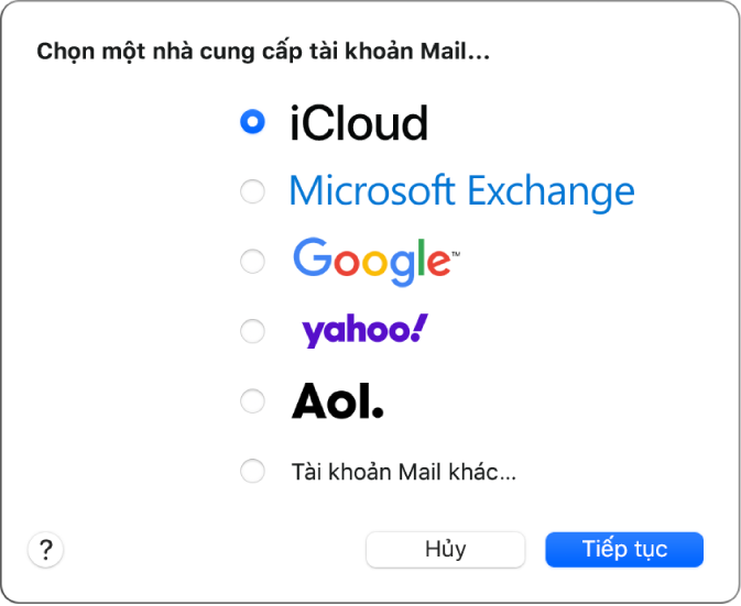 Hộp thoại chọn loại tài khoản email, đang hiển thị iCloud, Exchange, Google, Yahoo, AOL và Tài khoản Mail khác.