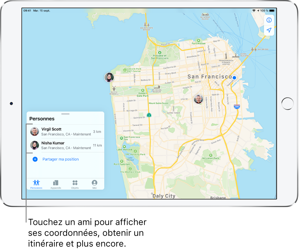 Écran Localiser ouvert sur l’onglet Personnes. Il y a deux amis dans la liste Personnes : Virgil Scott et Nisha Kumar. Leur position est affichée sur un plan de San Francisco.