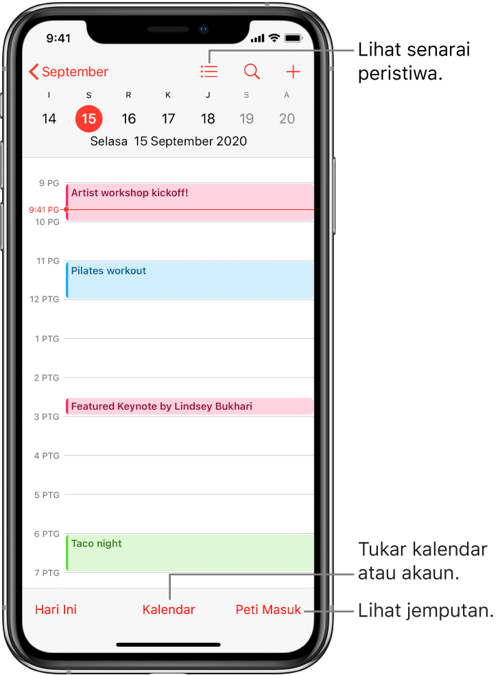 Kalendar dalam paparan hari menunjukkan peristiwa hari tersebut. Ketik butang Kalendar di bahagian bawah skrin untuk menukar akaun kalendar. Ketik butang Peti Masuk di bahagian kanan bawah untuk melihat jemputan.