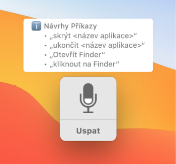 Okno odezvy hlasového ovládání se zobrazenými návrhy příkazů, například Open Finder nebo Click Finder