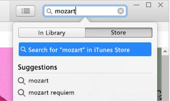 The search field with the typed entry “Mozart.” In the search results pop-up menu, Store is selected.
