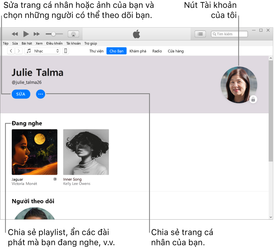 Trang trang cá nhân trên Apple Music: Trong góc trên cùng bên trái, bên dưới tên của bạn, bấm vào Sửa để sửa trang cá nhân hoặc ảnh của bạn và chọn người có thể theo dõi bạn. Ở bên phải của Sửa, bấm vào nút Thêm để báo cáo lo ngại hoặc chia sẻ trang cá nhân của bạn. Trong góc trên cùng bên phải là nút Tài khoản của tôi. Bên dưới tiêu đề Đang nghe là tất cả các album bạn đang nghe và bạn có thể bấm vào nút Thêm để ẩn các đài phát bạn đang nghe, chia sẻ playlist, v.v.