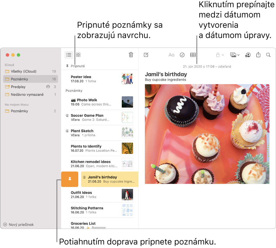 Okno Poznámky so zoznamom poznámok v strede, pripnutými poznámkami v hornej časti zoznamu s poznámkami a tlačidlom Pripnúť na jednej poznámke. Obsah danej poznámky sa zobrazuje napravo s dátumom v hornej časti. Kliknutím na dátum môžete prepínať medzi dátumom vytvorenia a dátumom úpravy.